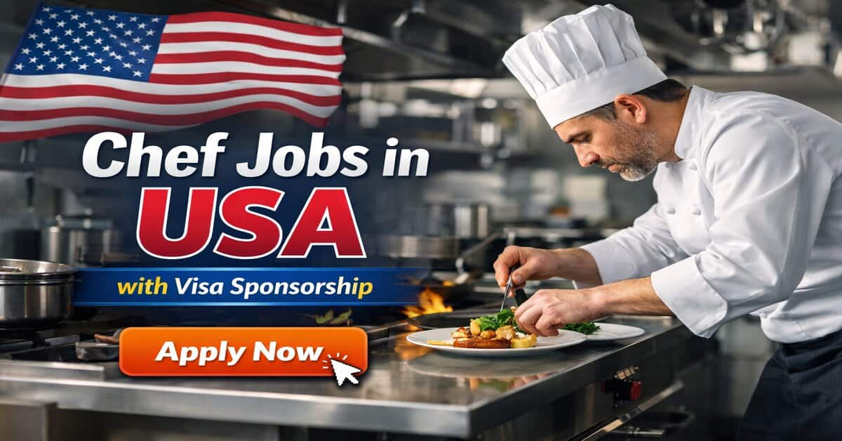 Chef Jobs in USA with Visa Sponsorship
