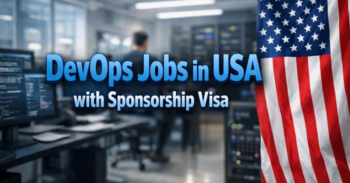 DevOps Jobs in USA with Sponsorship Visa