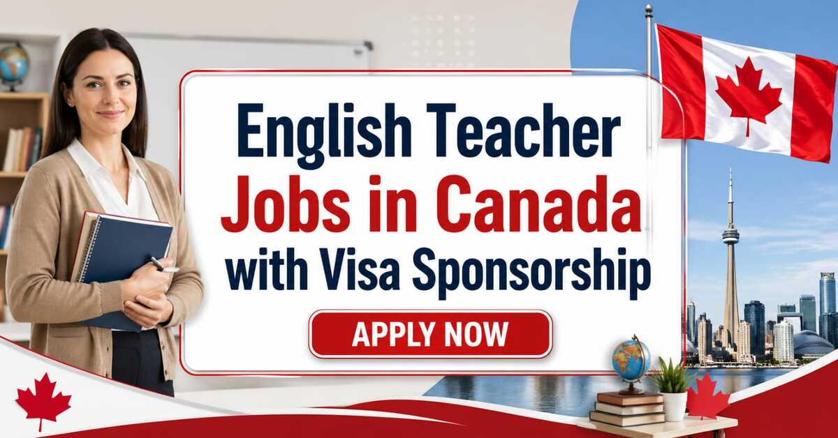 English Teacher Jobs in Canada with Visa Sponsorship