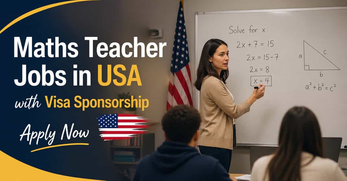 Maths Teacher Jobs in USA with Visa Sponsorship