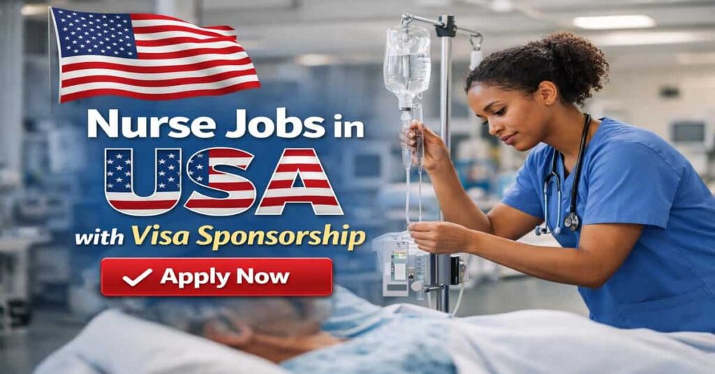 Nurse Jobs in USA with Visa Sponsorship