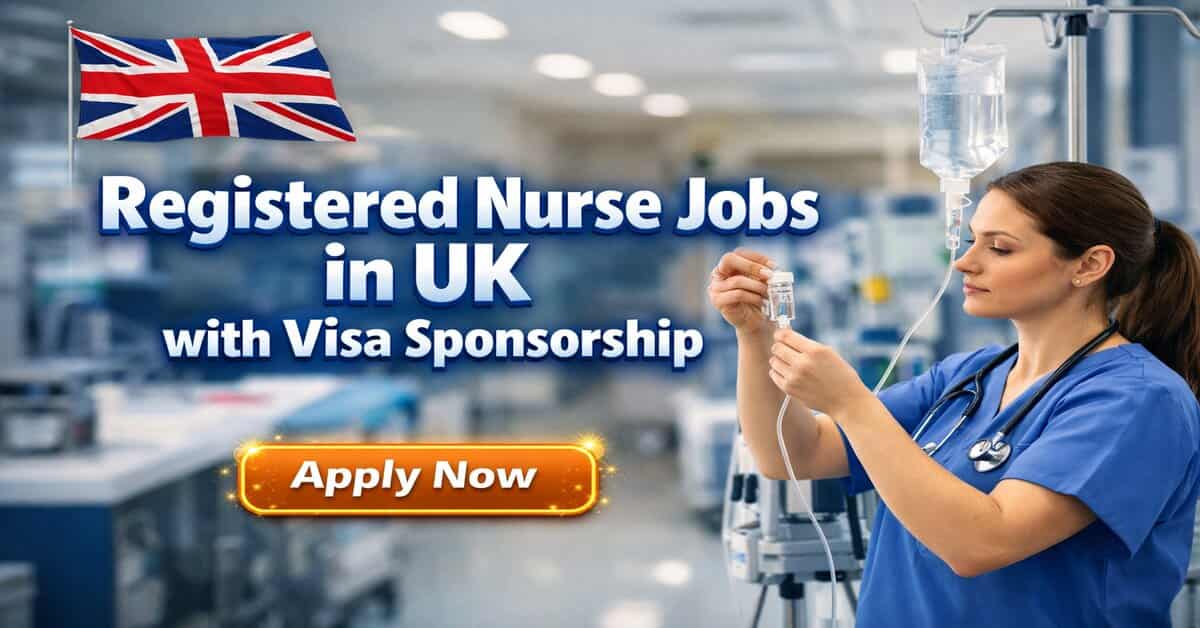 Registered Nurse Jobs in UK with Visa Sponsorship