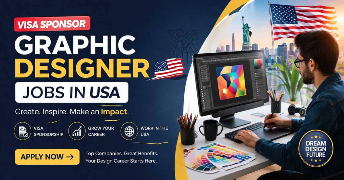 Visa Sponsor Graphic Designer Jobs in USA