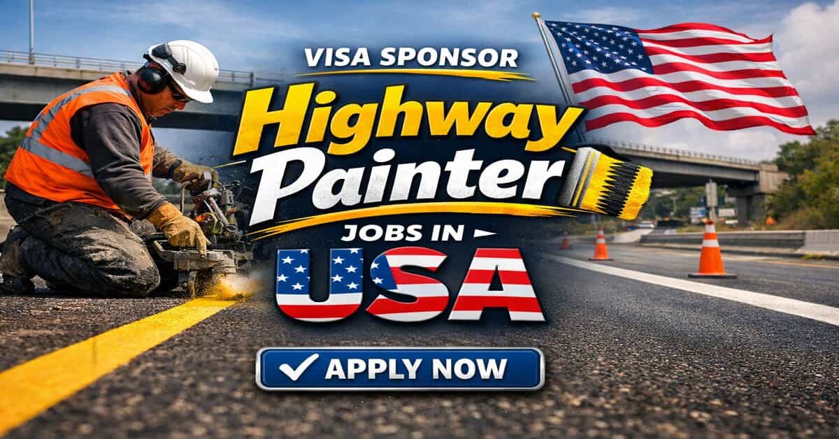 Visa Sponsor Highway Painter Jobs in USA