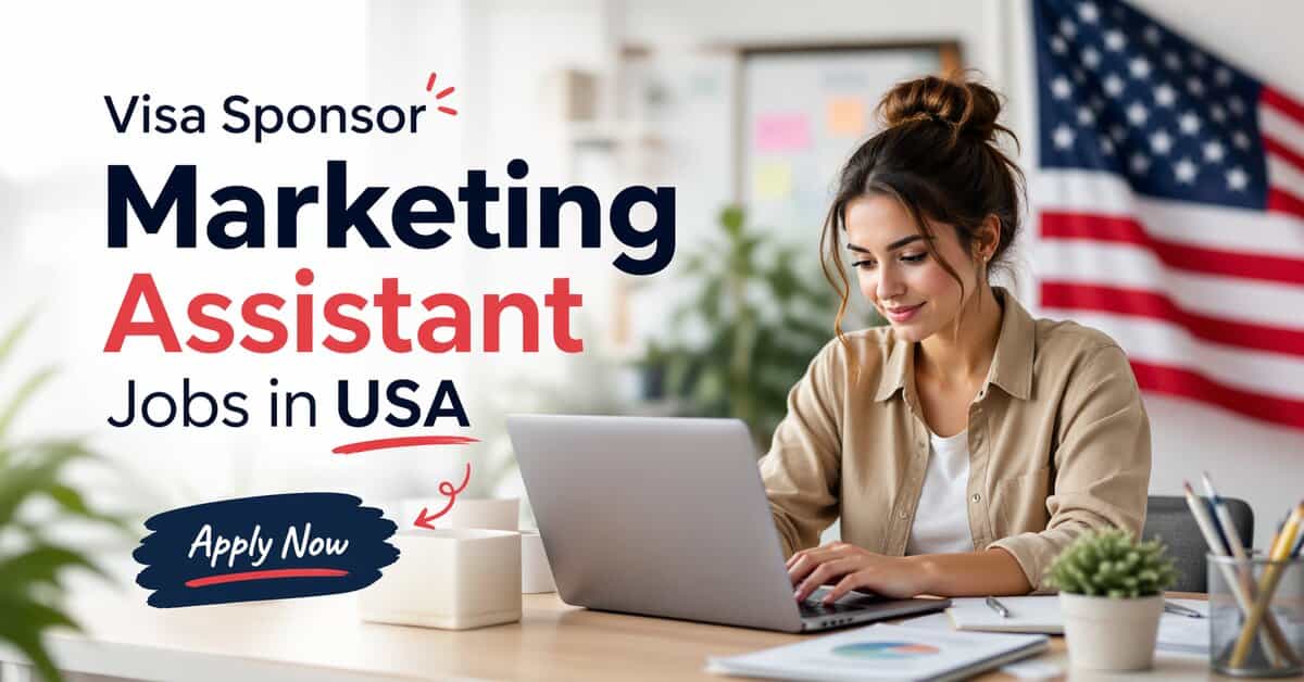 Visa Sponsor Marketing Assistant Jobs in USA