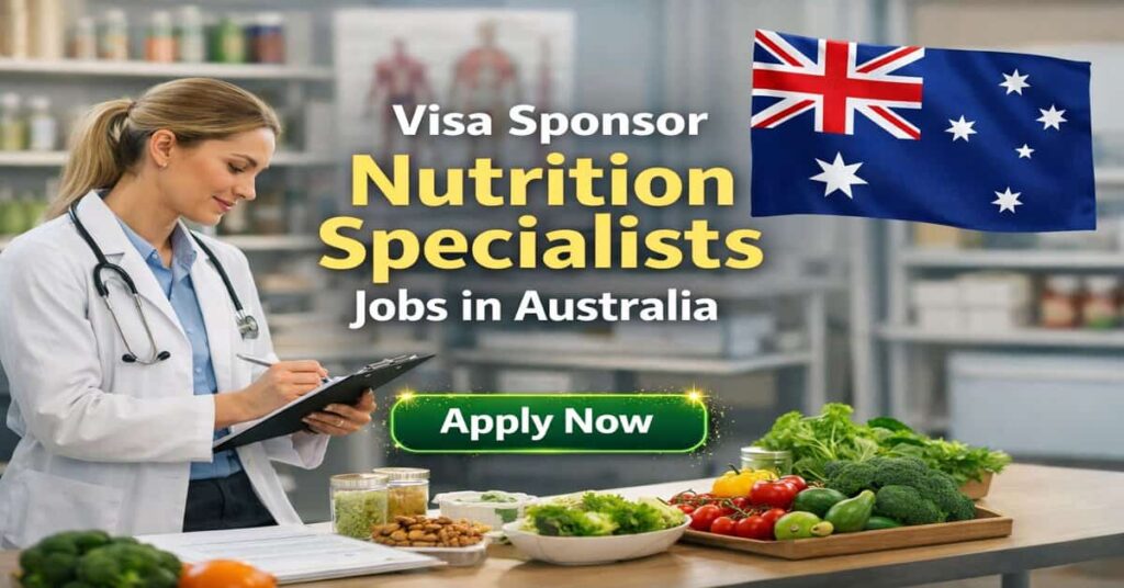 Visa Sponsor Nutrition Specialists Jobs in Australia