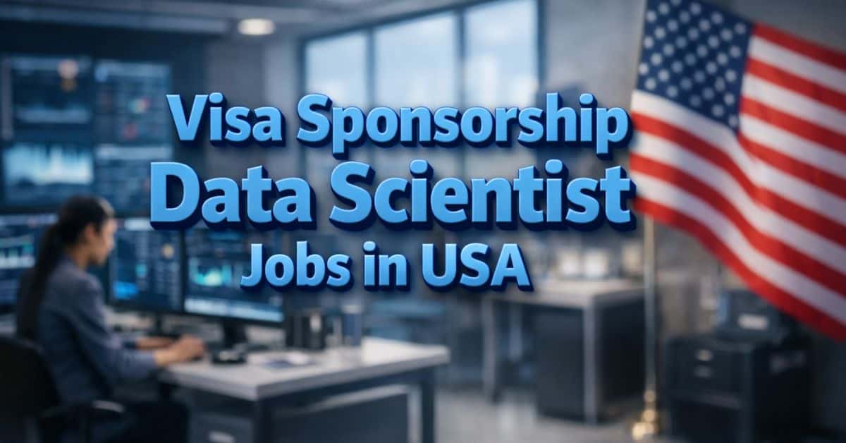 Visa Sponsorship Data Scientist Jobs in USA