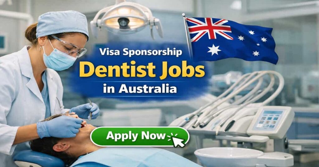 Visa Sponsorship Dentist Jobs in Australia