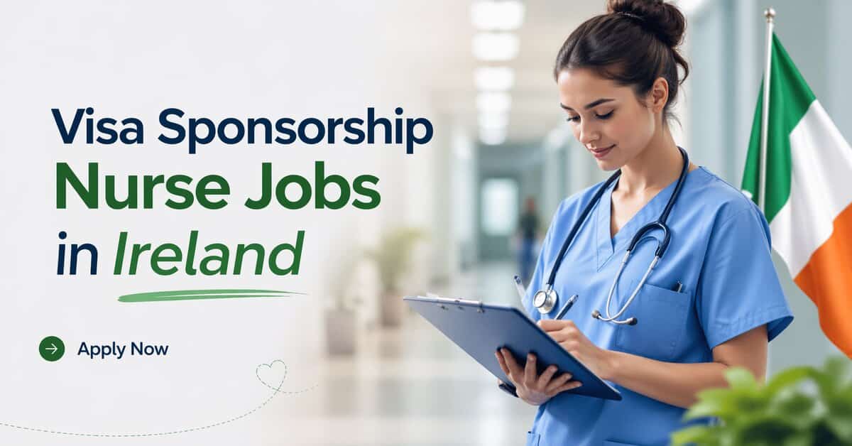 Visa Sponsorship Nurse Jobs in Ireland