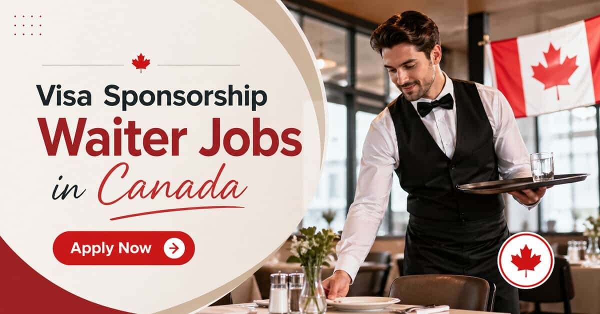 Visa Sponsorship Waiter Jobs in Canada
