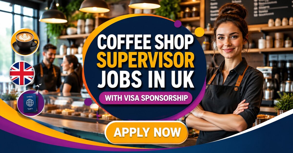 Coffee Shop Supervisor Jobs in UK with Visa Sponsorship