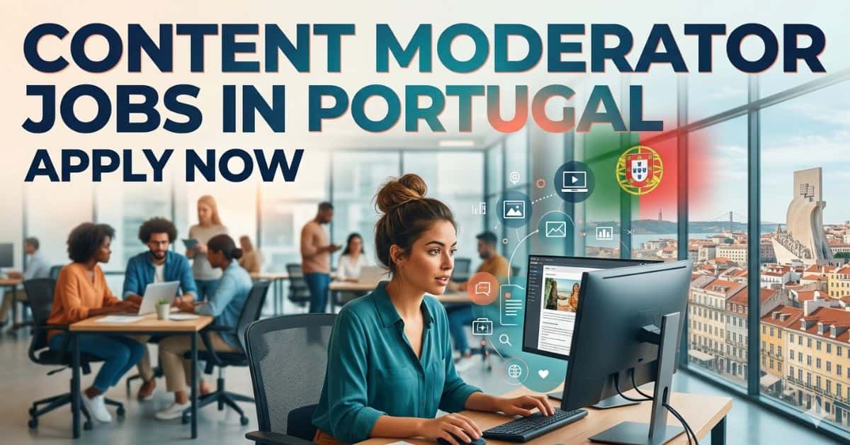 Content Moderator Jobs in Portugal