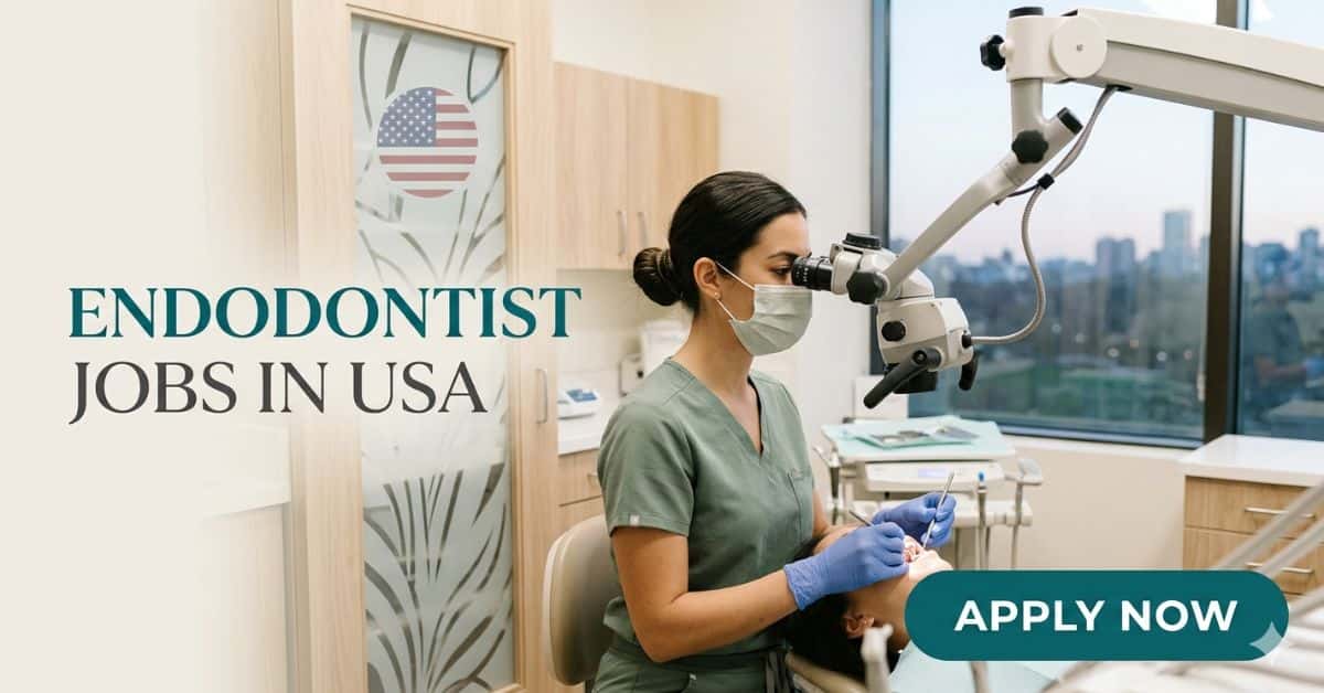 Endodontist Jobs in USA