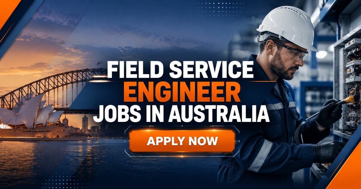 Field Service Engineer Jobs in Australia