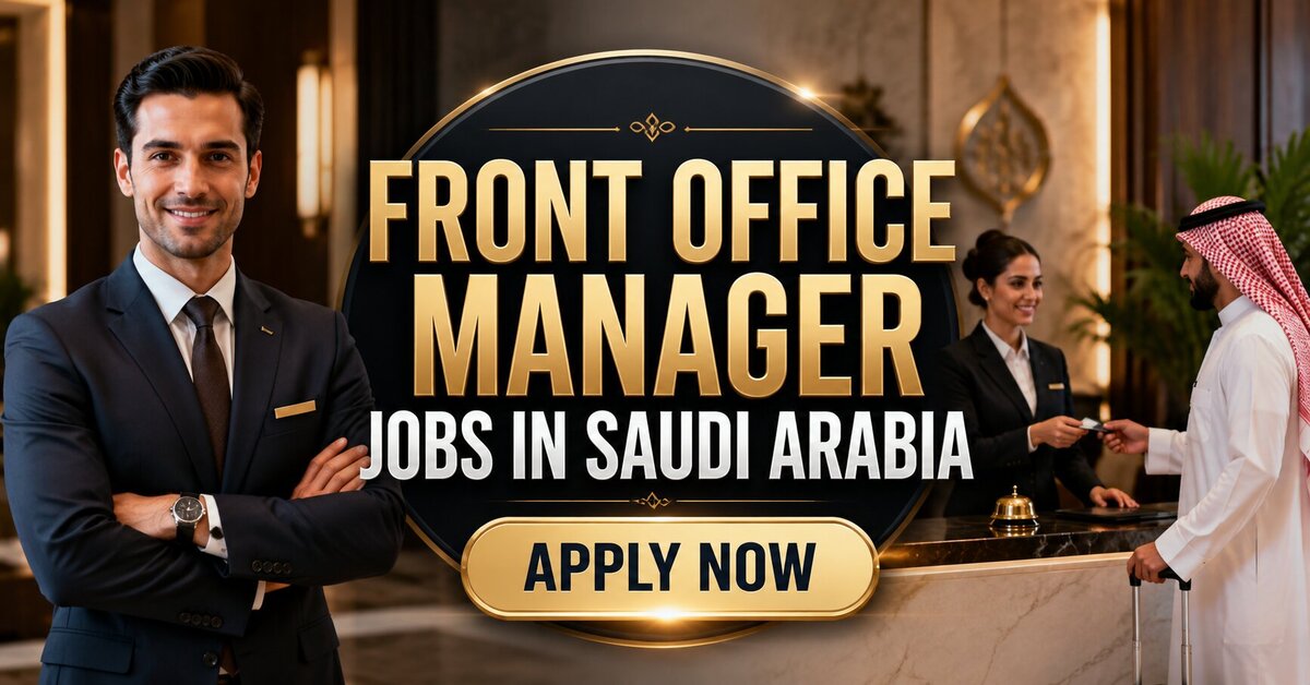 Front Office Manager Jobs in Saudi Arabia