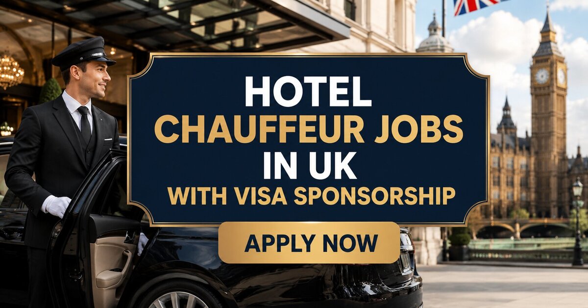 Hotel Chauffeur Jobs in UK with Visa Sponsorship