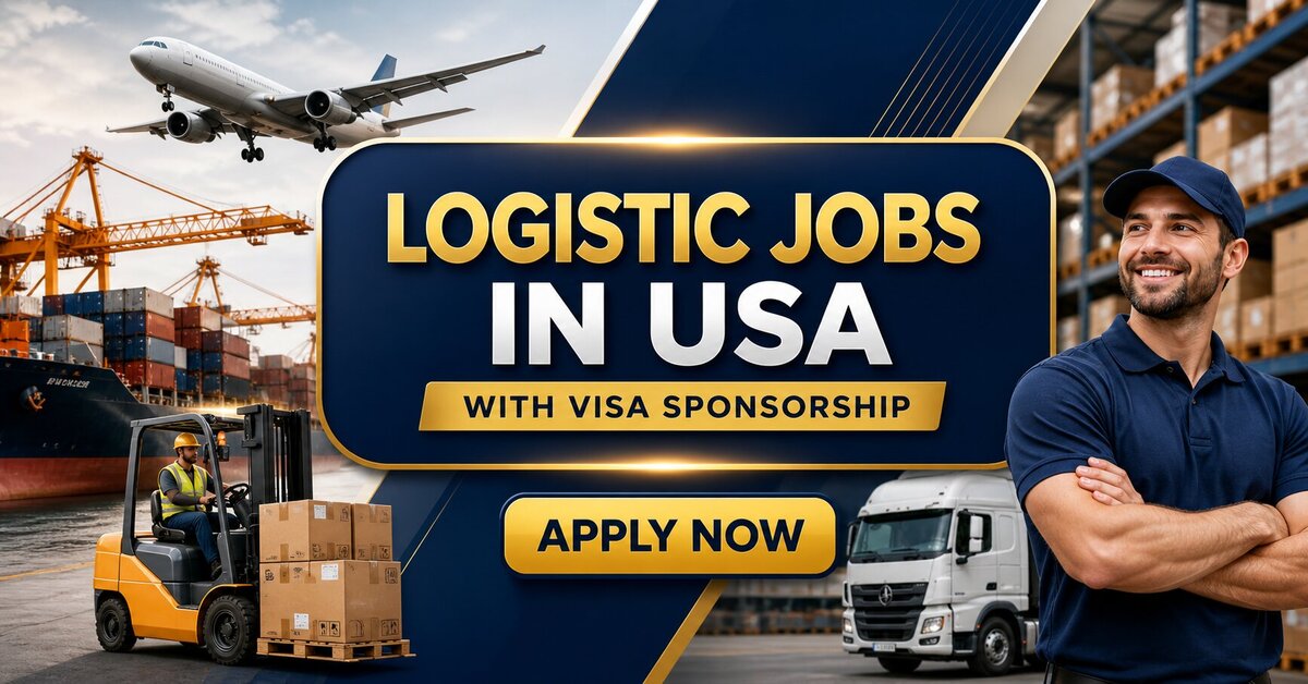 Logistic Jobs in USA with Visa Sponsorship
