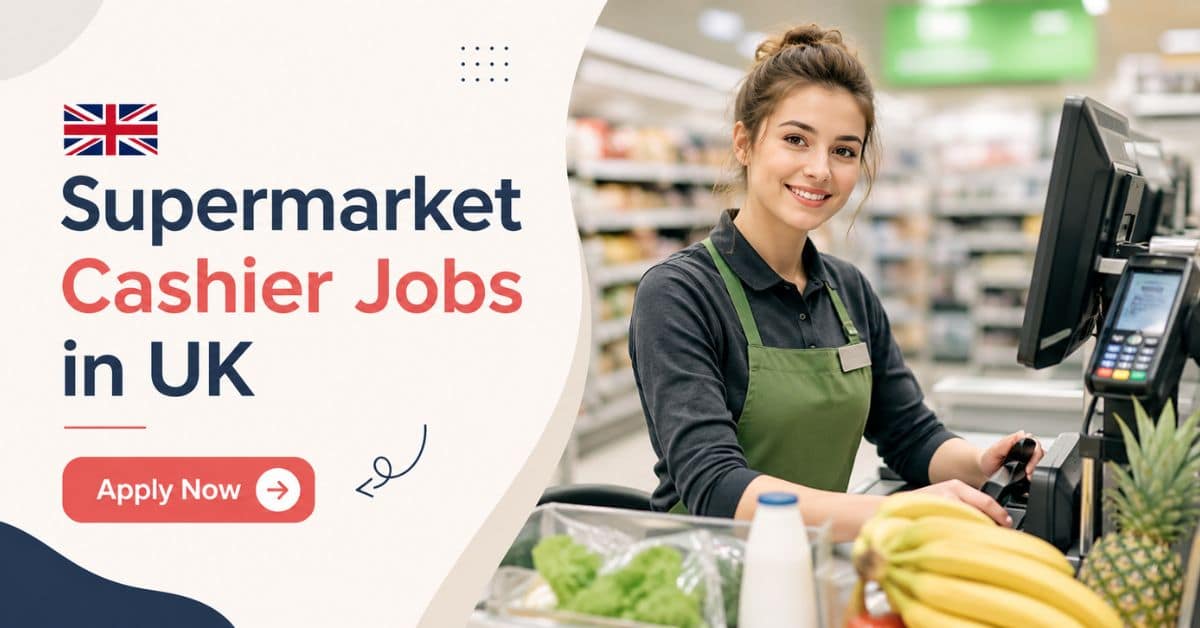 Supermarket Cashier Jobs in UK