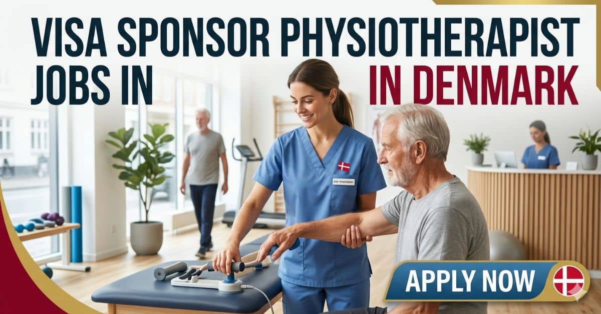 Visa Sponsor Physiotherapist Jobs in Denmark