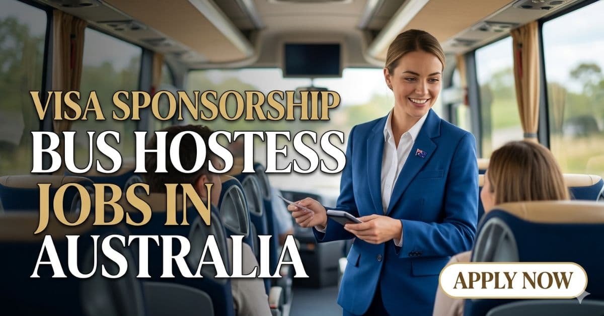 Visa Sponsorship Bus Hostess Jobs in Australia