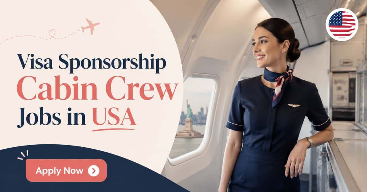 Visa Sponsorship Cabin Crew Jobs in USA