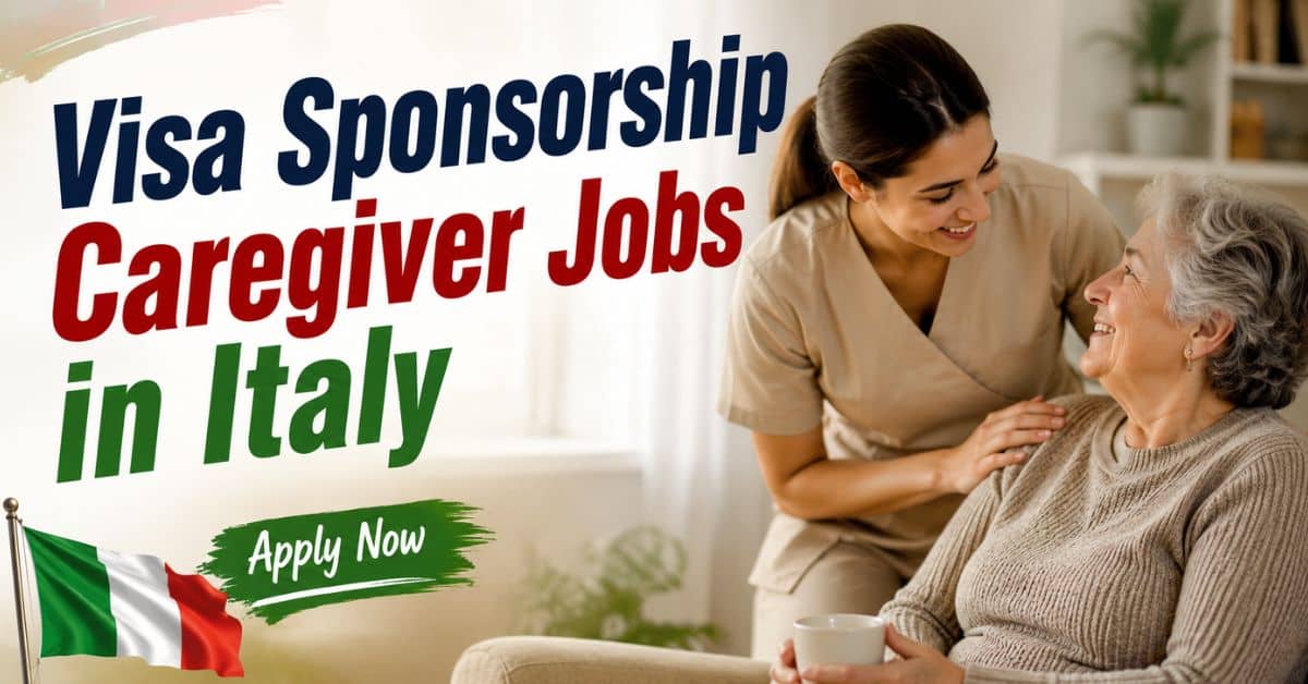 Visa Sponsorship Caregiver Jobs in Italy