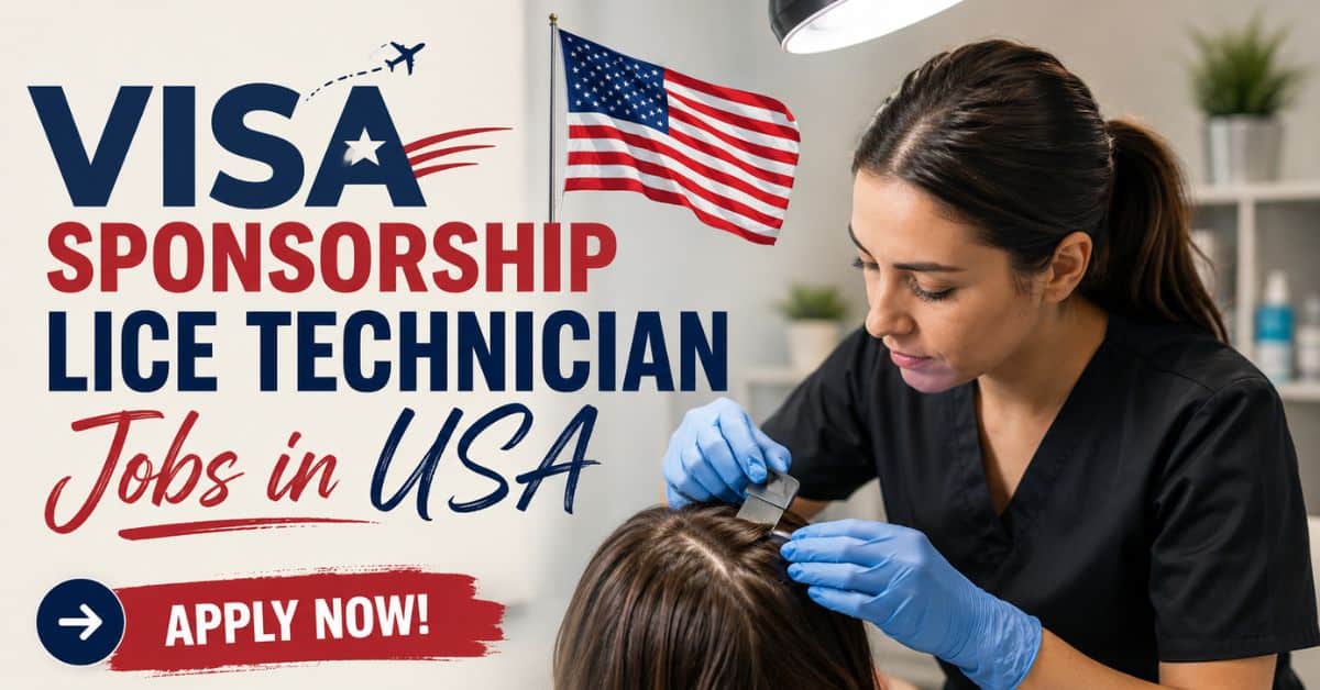 Visa Sponsorship Lice Technician Jobs in USA