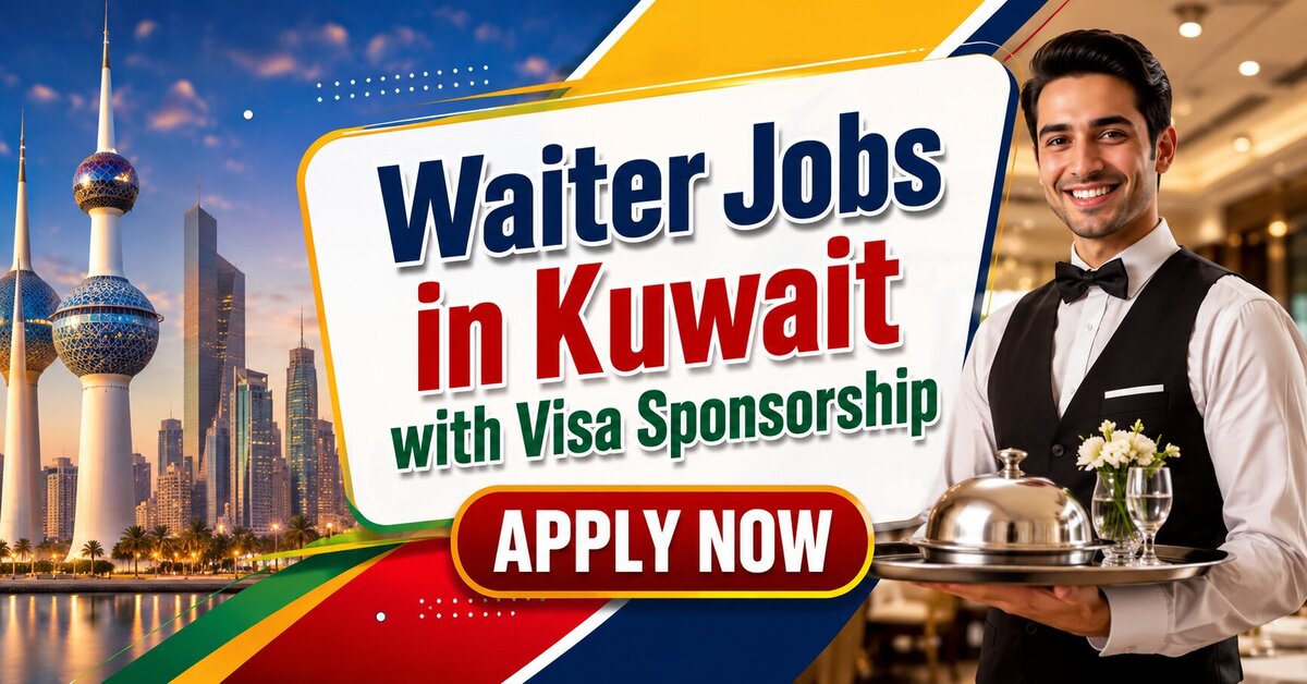 Waiter Jobs in Kuwait with Visa Sponsorship