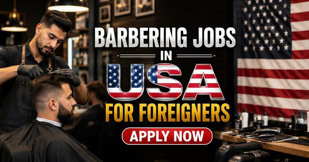 Barbering Jobs in USA for Foreigners