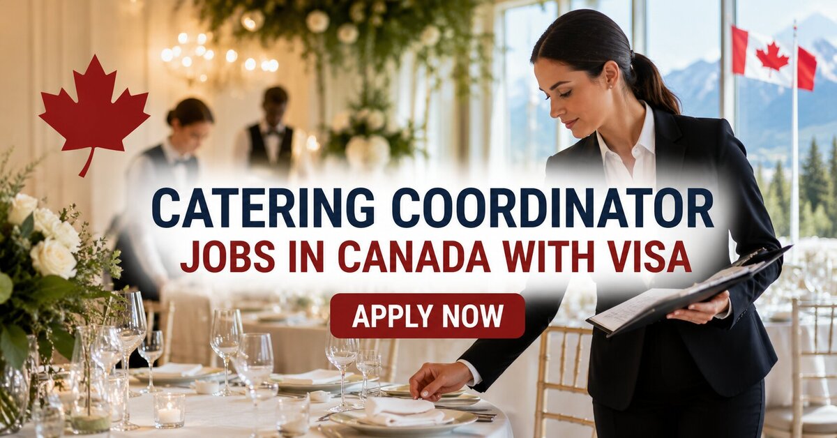 Catering Coordinator Jobs in Canada with Visa