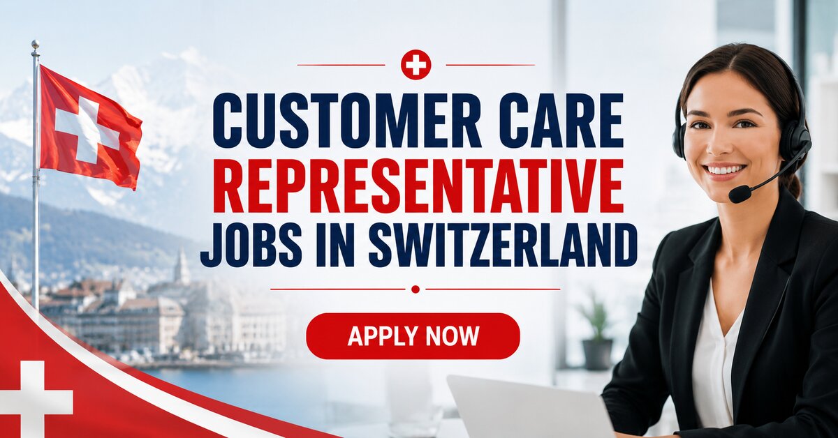 Customer Care Representative Jobs in Switzerland