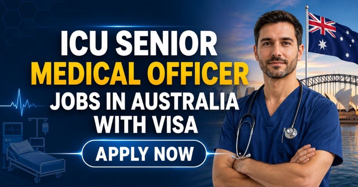 ICU Senior Medical Officer Jobs in Australia with Visa