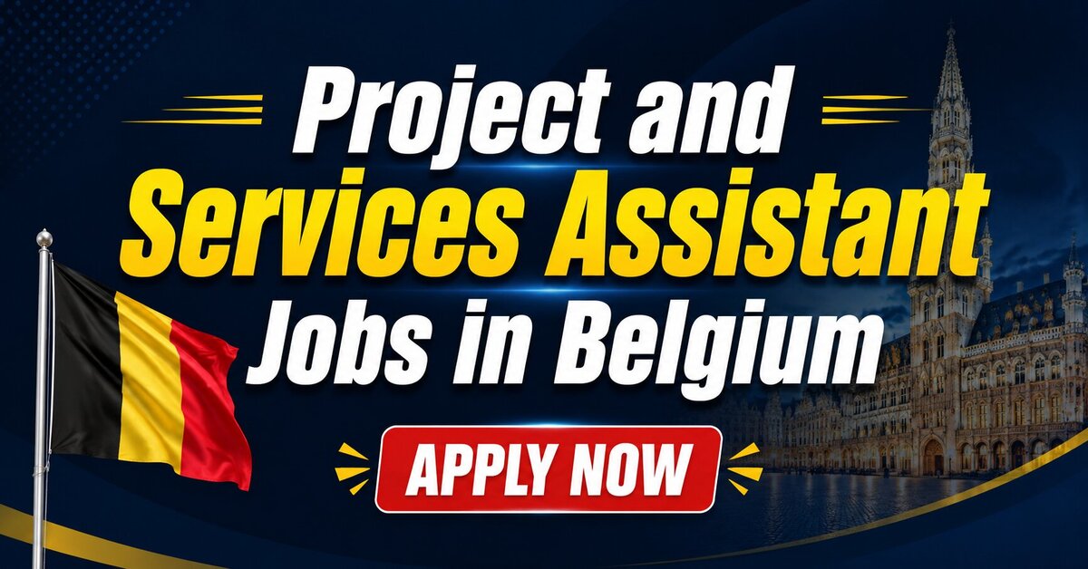 Project and Services Assistant Jobs in Belgium