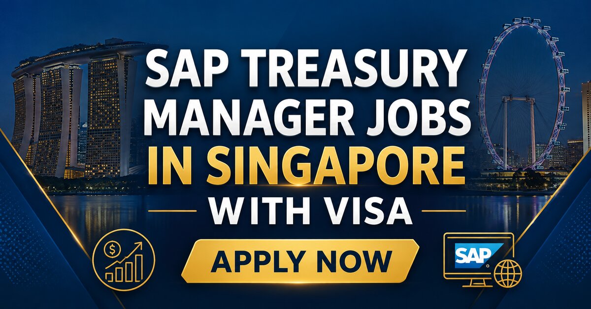 SAP Treasury Manager Jobs in Singapore with Visa