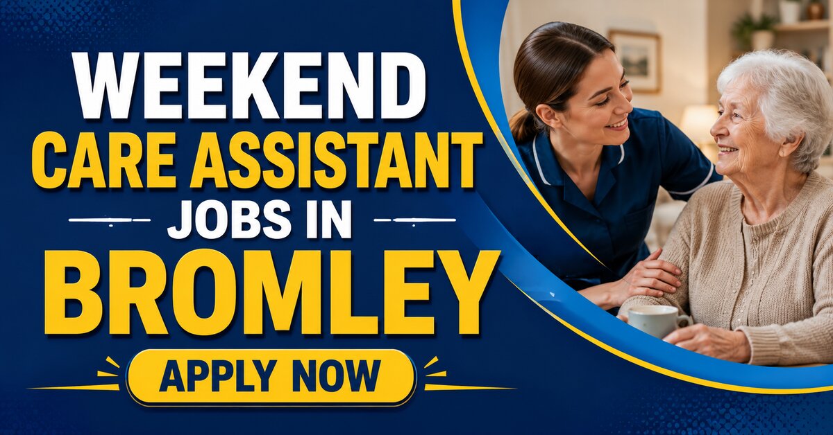 Weekend Care Assistant Jobs in Bromley